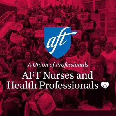 AFT Nurses and Healthcare Professionals